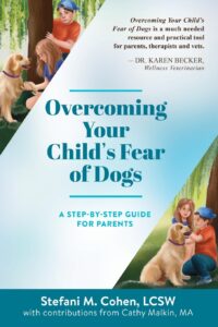 Book cover for Overcoming Your Child’s Fear of Dogs, a guide designed to help children feel safer and more confident around dogs with support from parents.